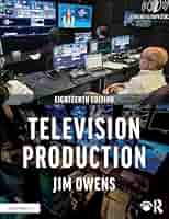 洋書 Television Sports Production Television Sports Production: Owens, Jim: 9780367563738